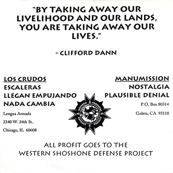 Los Crudos / Manumission (2) : Western Shoshone Defense Project (7")