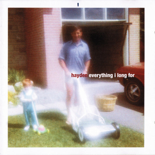 Hayden : Everything I Long For (CD, Album)