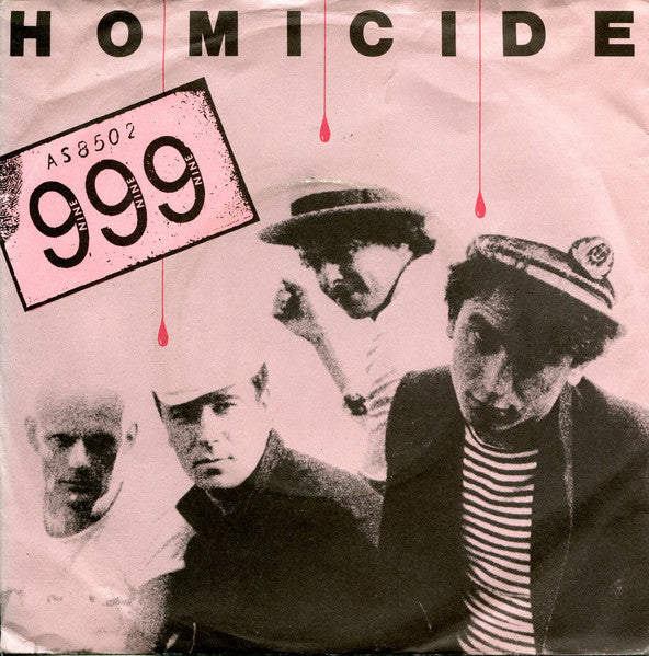 999 : Homicide (7", Single, Gre)