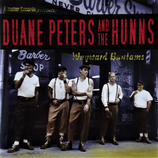 Duane Peters And The Hunns : Wayward Bantams (CD, Album)