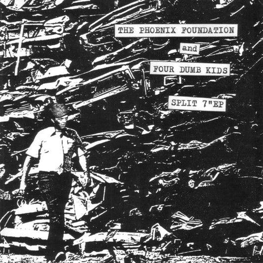 The Phoenix Foundation (2) / Four Dumb Kids : Split (7")