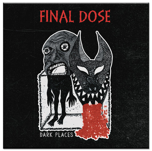 Final Dose : Dark Places (7", EP, Ltd, Red)