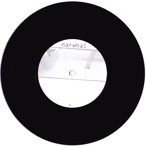 Narwhal : Narwhal (7")