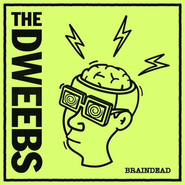 The Dweebs (3) : Braindead (Flexi, 7", S/Sided, Ltd)