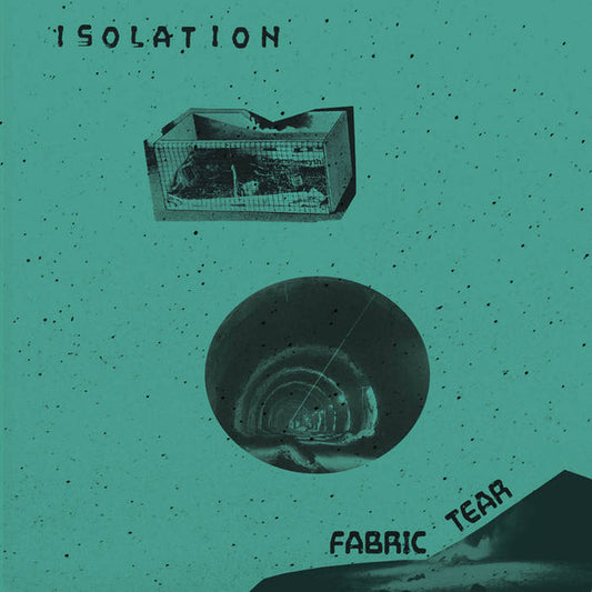 Isolation (27) : Fabric Tear (7", Ltd, Tea)
