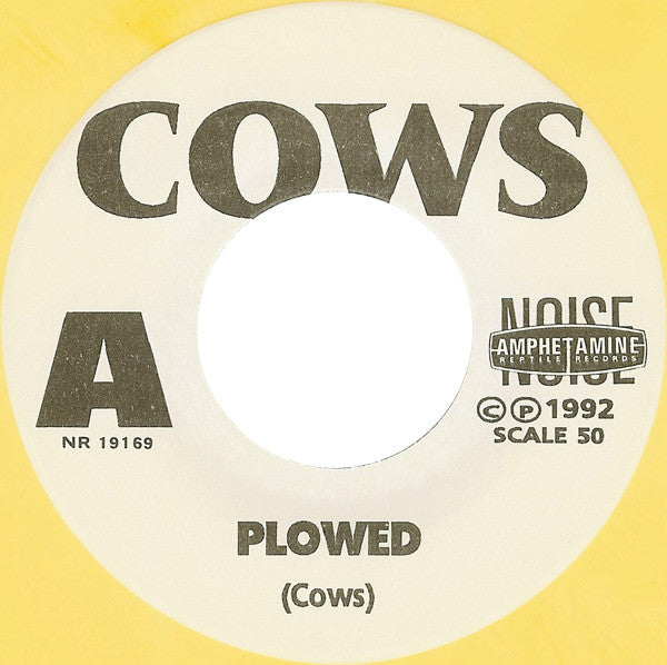 Cows : Plowed / In The Mouth (7", Single, Yel)