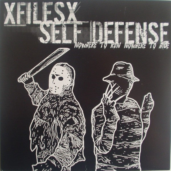 XFilesX / Self Defense : Nowhere To Run Nowhere To Hide (7")