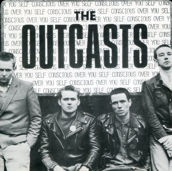 The Outcasts : Self Conscious Over You (CD, Album, RE)