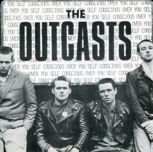The Outcasts : Self Conscious Over You (CD, Album, RE)