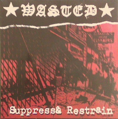 Wasted (2) : Suppress & Restrain (LP, Album)