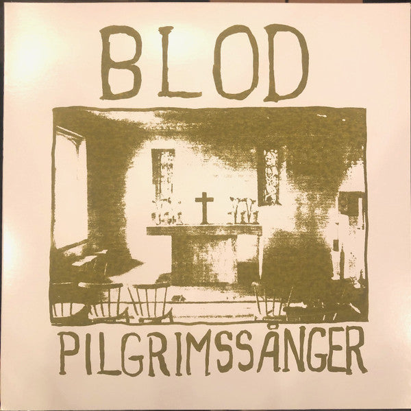 Blod (6) : Pilgrimssånger (LP, RP)