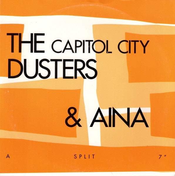 The Capitol City Dusters & Aina (5) : A Split 7" (7", Blu)