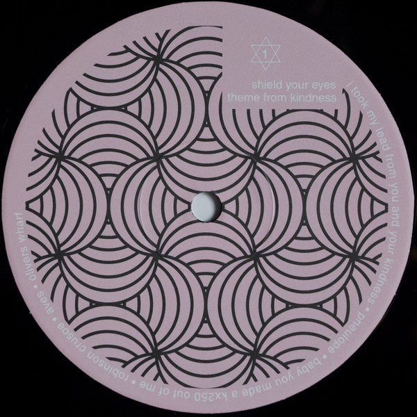 Shield Your Eyes : Theme From Kindness (LP, Album)