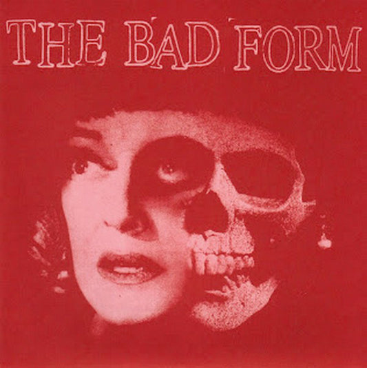 The Bad Form : The Bad Form (7")