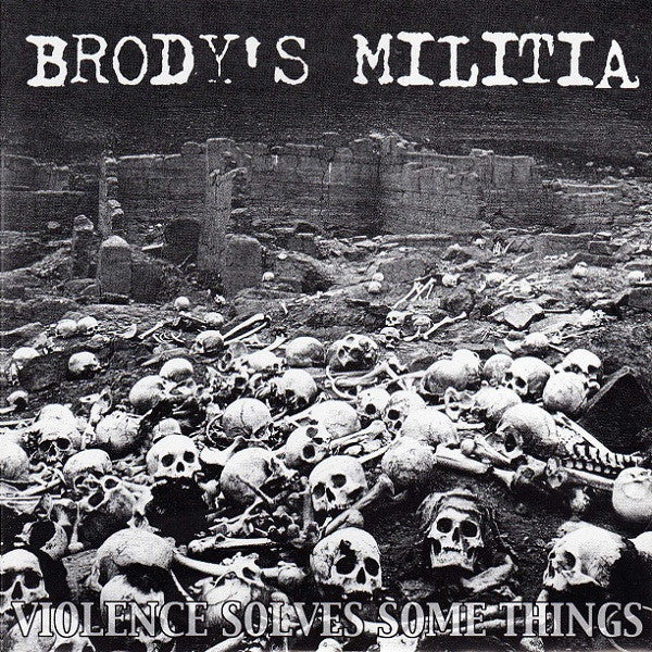 Brody's Militia : Violence Solves Some Things (7", EP)