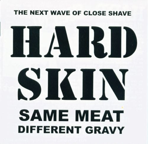 Hard Skin (2) : Same Meat Different Gravy (CD, Album)