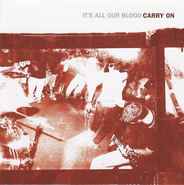 Carry On (2) : It's All Our Blood (CD, Comp, RM)
