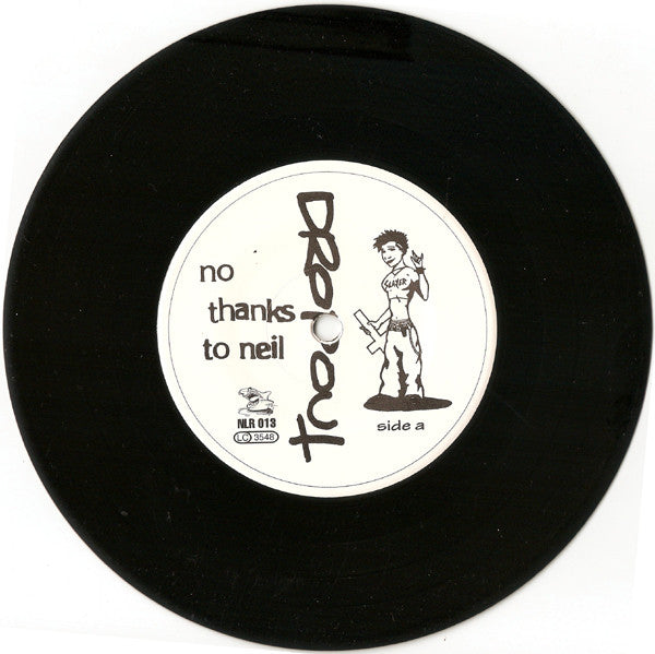 Dropout (2) : No Thanks To Neil (7", EP, Ltd, Num)