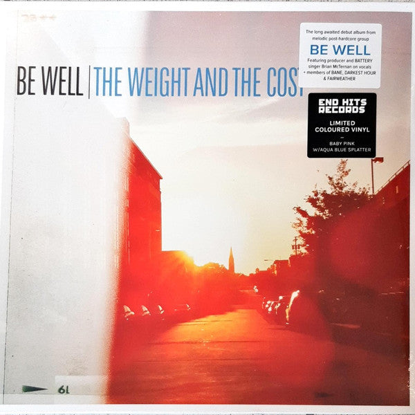 Be Well (2) : The Weight And The Cost (LP, Ltd, RP, Bab)