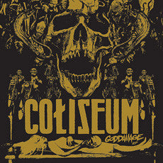 Coliseum (2) : Goddamage EP (12", Dlx, RE, RM)