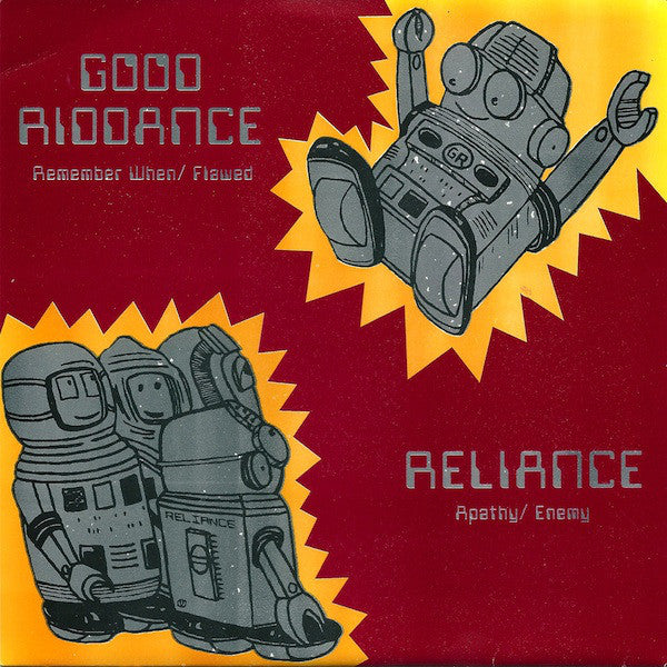 Good Riddance / Reliance : Good Riddance / Reliance (7")