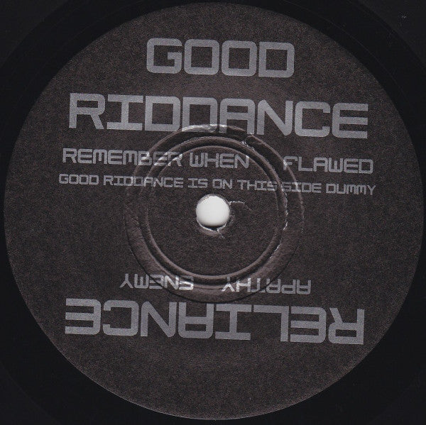 Good Riddance / Reliance : Good Riddance / Reliance (7")