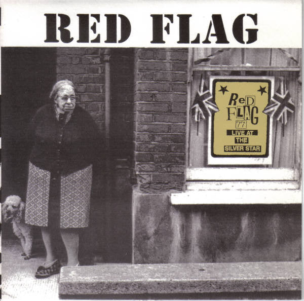 Red Flag* : Red Flag 77 Live At The Silver Star (7", Red)