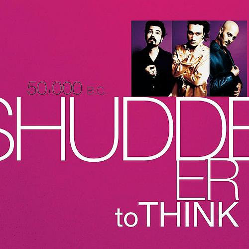 Shudder To Think : 50,000 B.C. (CD, Album, Enh)
