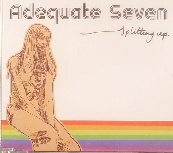 Adequate Seven : Splitting Up (CD, Single)