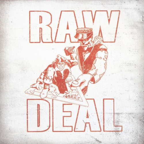 Raw Deal (8) : Demo (7", RE, Whi)