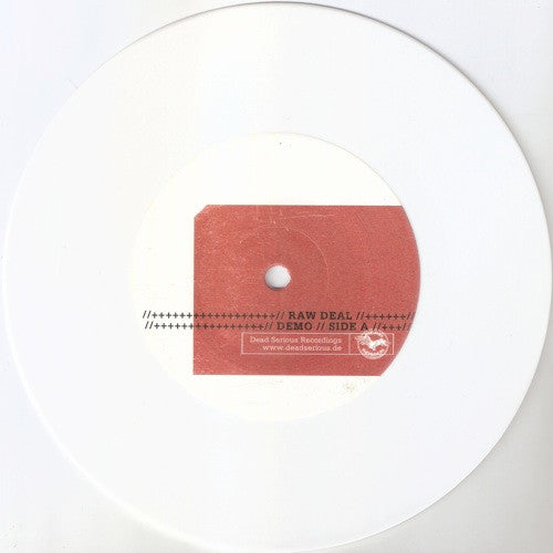 Raw Deal (8) : Demo (7", RE, Whi)