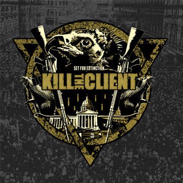 Kill The Client : Set For Extinction (CD, Album)