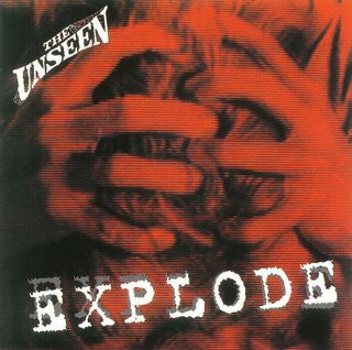 The Unseen : Explode (LP, Album)