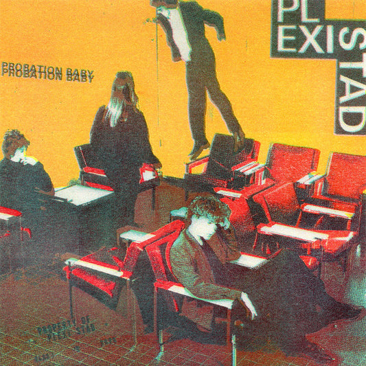 Plexi Stad : Probation Baby (7", EP)