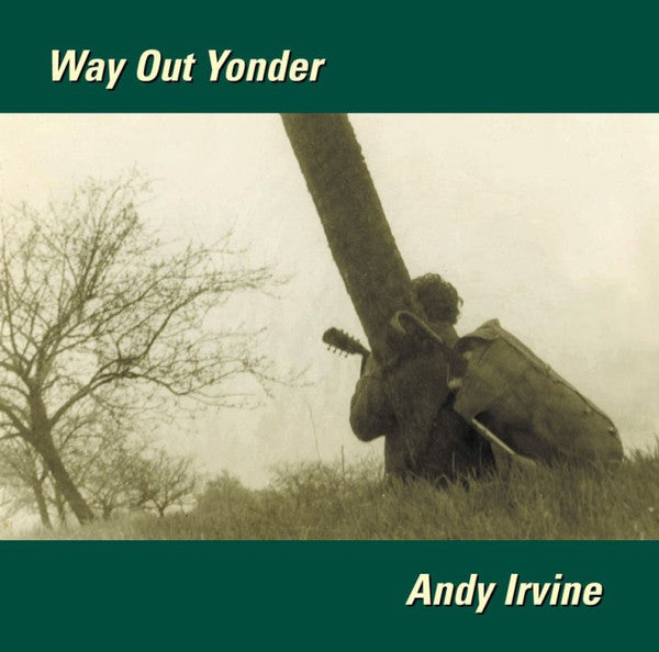 Andy Irvine : Way Out Yonder (CD, Album)