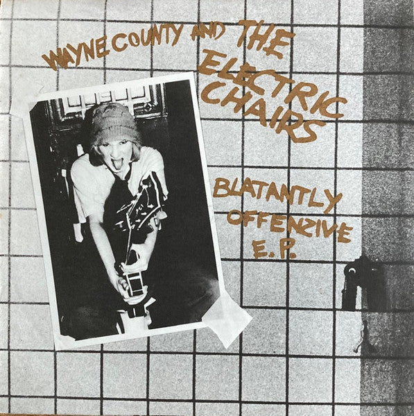 Wayne County And The Electric Chairs : Blatantly Offenzive E.P. (7", EP, Gol)
