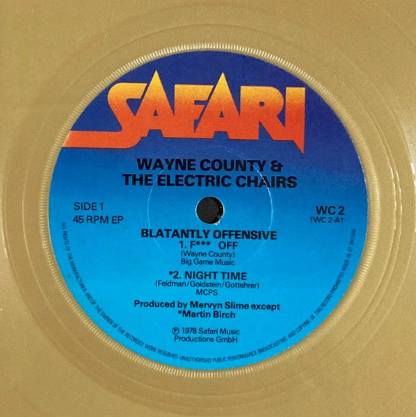 Wayne County And The Electric Chairs : Blatantly Offenzive E.P. (7", EP, Gol)
