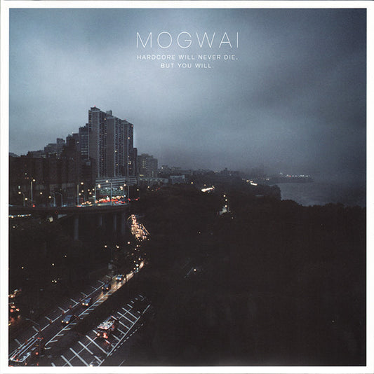 Mogwai : Hardcore Will Never Die, But You Will. (2xLP, Album)