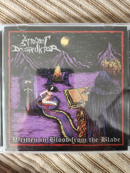 Arrogant Destruktor : Written In Blood From The Blade (CD, Album, Ltd)