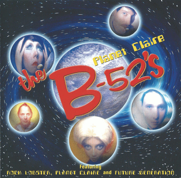 The B-52's : Planet Claire (CD, Comp, RE)
