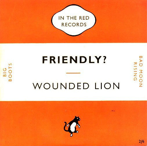 Wounded Lion : Friendly? (7", EP)