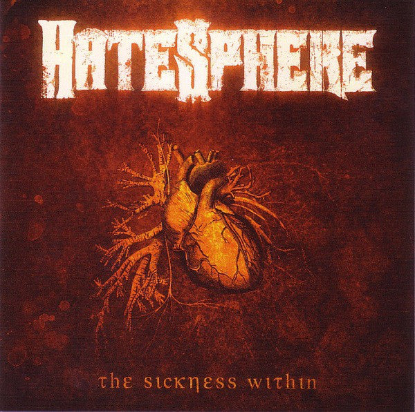 HateSphere : The Sickness Within (CD, Album, Dig)