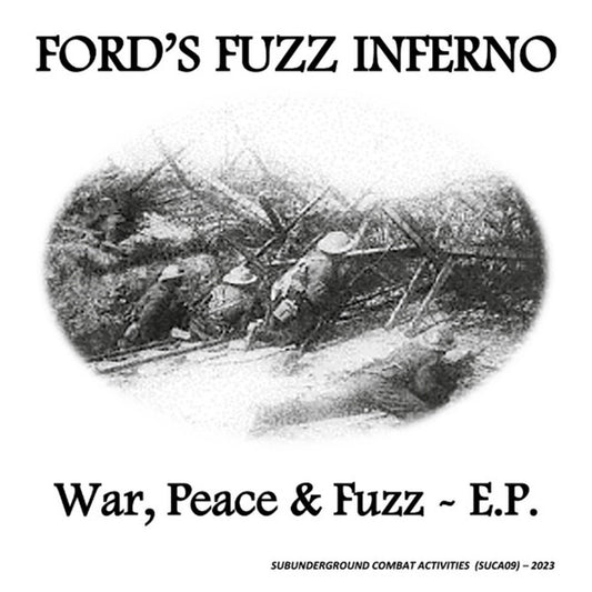 Ford's Fuzz Inferno : War, Peace & Fuzz - E.P.  (7", EP)
