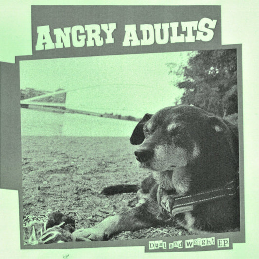 Angry Adults : Dust And Weight E.P.  (7", EP, Num)