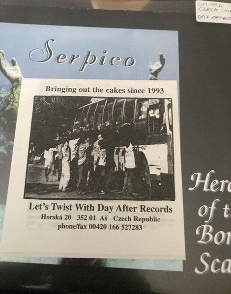 Serpico (3) : Heroes Of The Bomb Scare. (7")