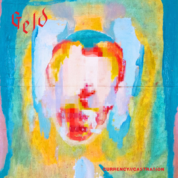 Geld (2) : Currency // Castration (LP, Album, Red)