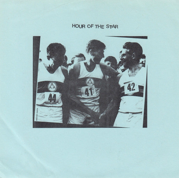 Hour Of The Star : Hour Of The Star (7")