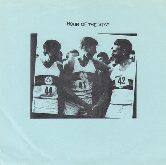 Hour Of The Star : Hour Of The Star (7")