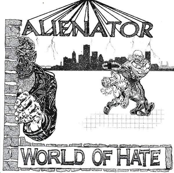Alienator (3) : World Of Hate (7")