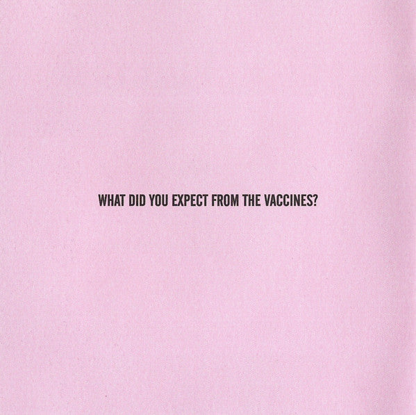 The Vaccines : What Did You Expect From The Vaccines? (CD, Album)